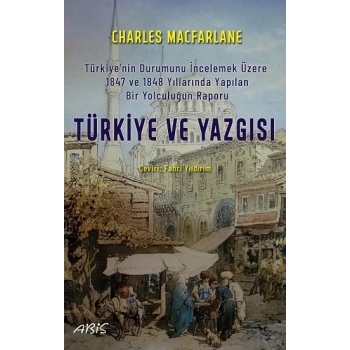 Türkiye ve Yazgısı