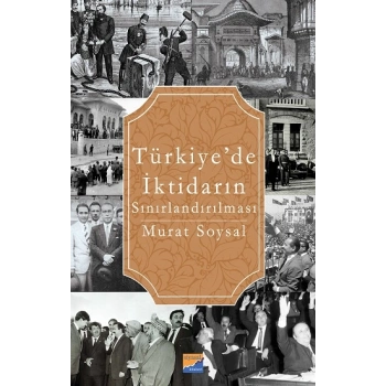 Türkiye’de İktidarın Sınırlandırılması