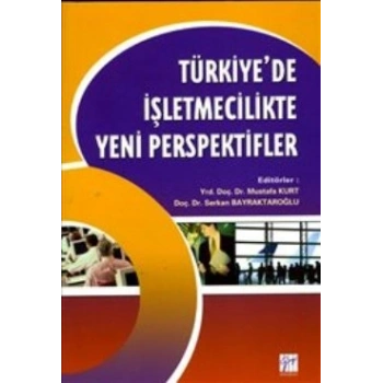 Türkiye’de İşletmecilikte Yeni Perspektifler