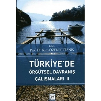 Türkiye’de Örgütsel Davranış Çalışmaları 2