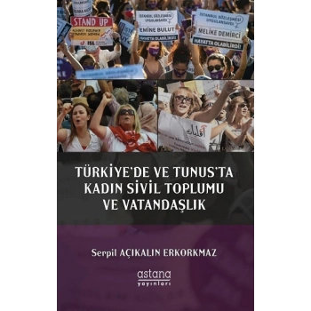 Türkiye’de Ve Tunus’ta Kadın  Sivil Toplumu Ve Vatandaşlık