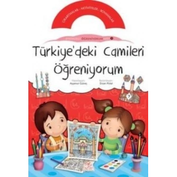 Türkiye’deki Camileri Öğreniyorum