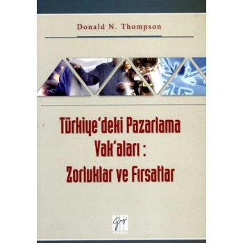Türkiye’deki Pazarlama Vak’aları: Zorluklar ve Fırsatlar