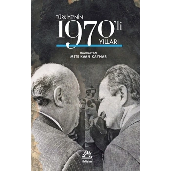 Türkiye’nin 1970’li Yılları (Ciltli)