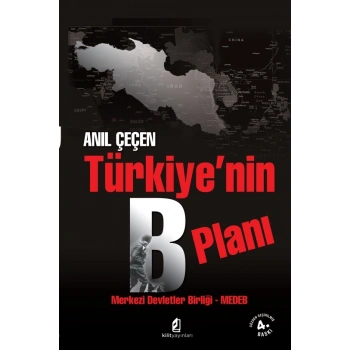 Türkiye’nin B Planı