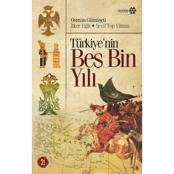Türkiye’nin Beş Bin Yılı
