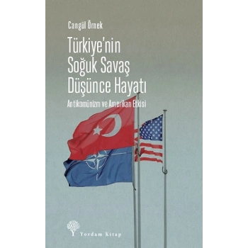 Türkiye’nin Soğuk Savaş Düşünce Hayatı