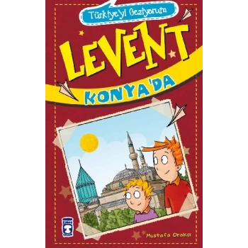 Türkiyeyi Geziyorum 2 - Levent Konya’da