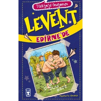 Türkiyeyi Geziyorum - Levent Edirne’de