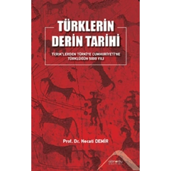 Türklerin Derin Tarihi