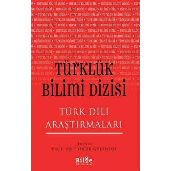 Türklük Bilimi Dizisi - Türk Dili Araştırmaları