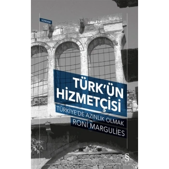 Türk’ün Hizmetçisi
