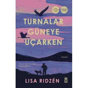 Turnalar Güneye Uçarken
