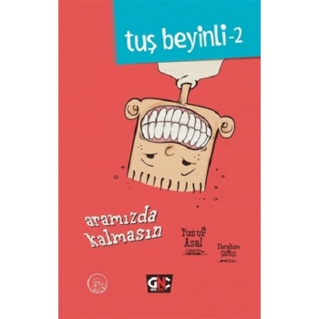 Tuş Beyinli - 2 Aramızda Kalmasın (Ciltli)