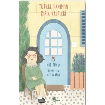 Tutkal Hanım’ın Kırık Kalpleri