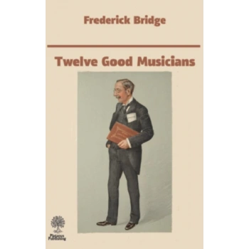 Twelve Good Musicians
