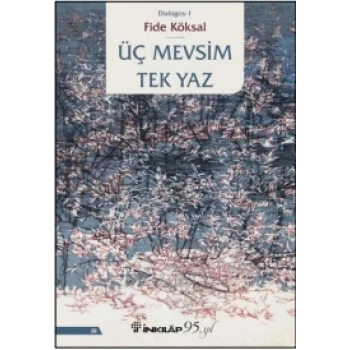 Üç Mevsim Tek Yaz