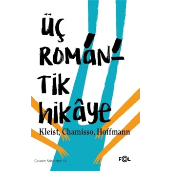 Üç Romantik Hikaye
