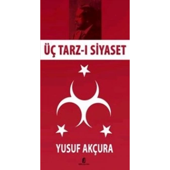 Üç Tarz-ı Siyaset