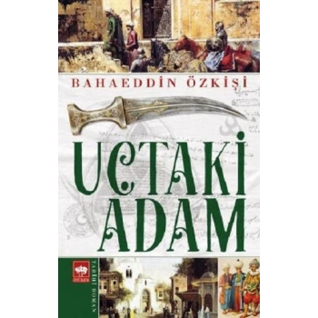 Uçtaki Adam