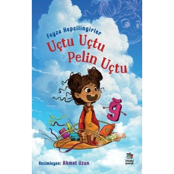 Uçtu Uçtu Pelin Uçtu