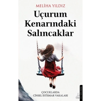 Uçurum Kenarındaki Salıncaklar
