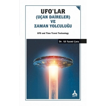 Ufolar (Uçan Daireler) Ve Zaman Yolculuğu