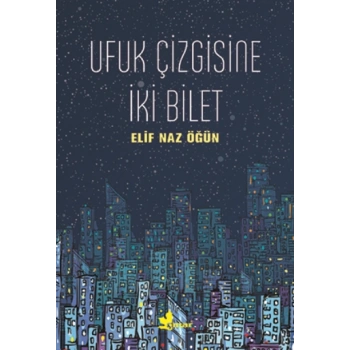 Ufuk Çizgisine İki Bilet