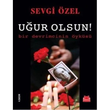 Uğur Olsun!