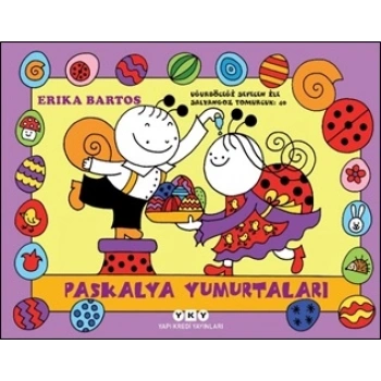 Uğurböceği Sevecen İle Salyangoz Tomurcuk 40-Paskalya Yumurtaları