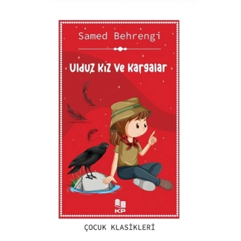 Ulduz Kız ve Kargalar