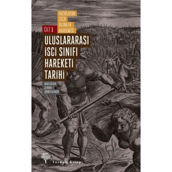 Uluslararası İşçi Sınıfı Hareketi Tarihi 1
