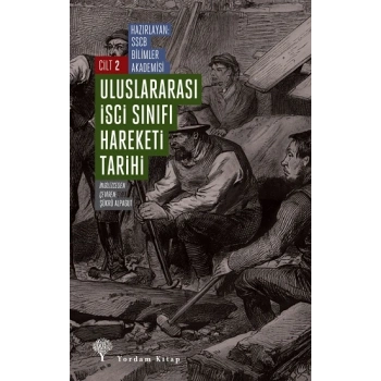 Uluslararası İşçi Sınıfı Hareketi Tarihi 2