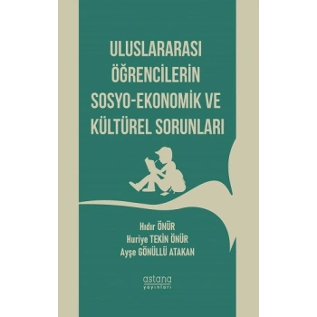 Uluslararası Öğrencilerin Sosyo Ekonomik Ve Kültürel Sorunları