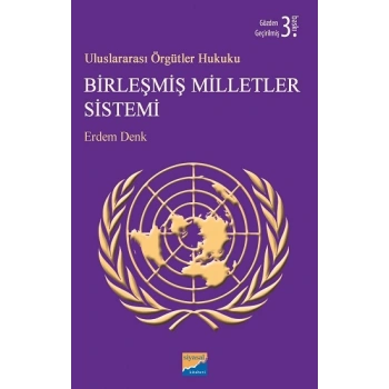 Uluslararası Örgütler Hukuku Birleşmiş Milletler Sistemi