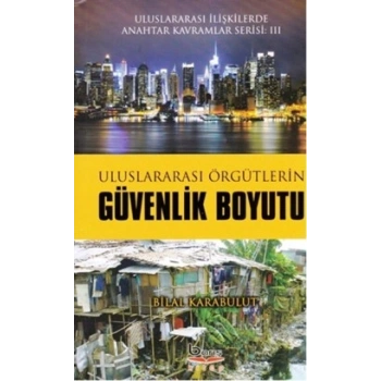 Uluslararası Örgütlerin Güvenlik Boyutu