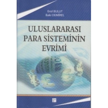 Uluslararası Para Sisteminin Evrimi
