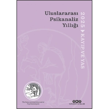 Uluslararası Psikanaliz Yıllığı 2025 - Kayıp ve Yas