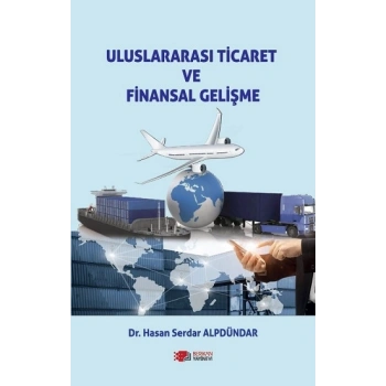 Uluslararası Ticaret Ve Finansal Gelişme