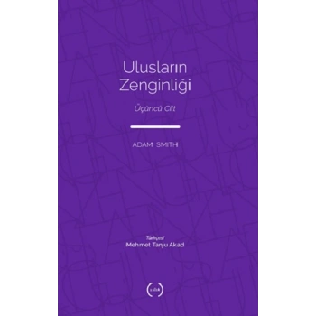 Ulusların Zenginliği III