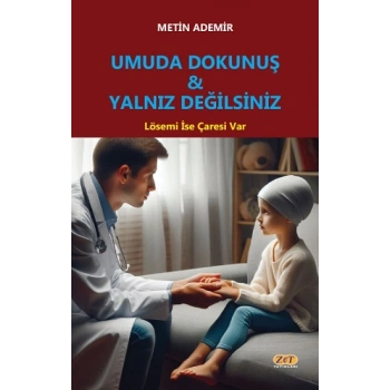 Umuda Dokunuş & Yalnız Değilsiniz
