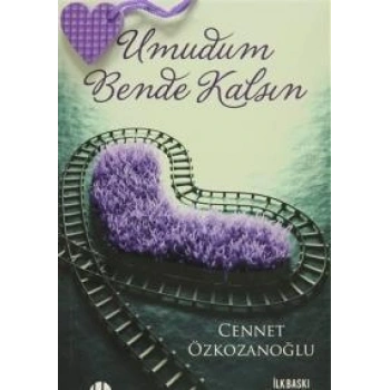 Umudum Bende Kalsın