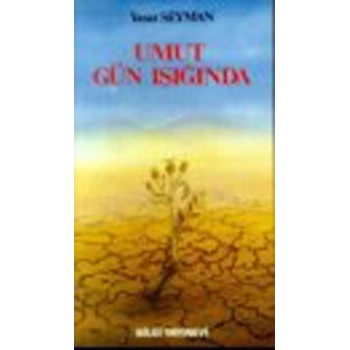 Umut Gün Işığında
