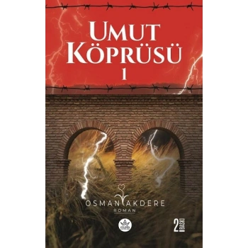 Umut Köprüsü -1