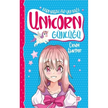 Unicorn Günlüğü 5 - Karmaşalar Yumağı