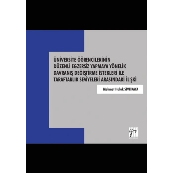 Üniversite Öğrencilerinin Düzenli Egzersiz Yapmaya Yönelik Davranış Değiştirme İstekleri