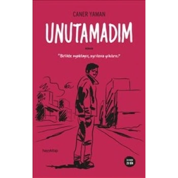 Unutamadım