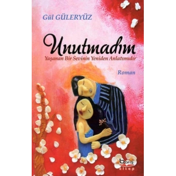 Unutmadım