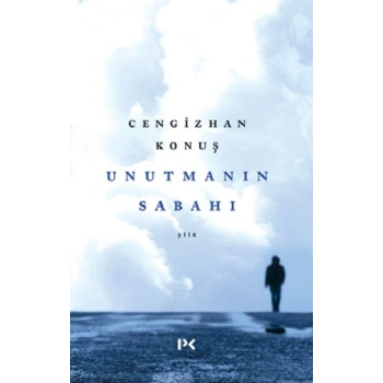 Unutmanın Sabahı