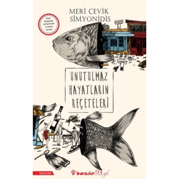 Unutulmaz Hayatların Reçeteleri